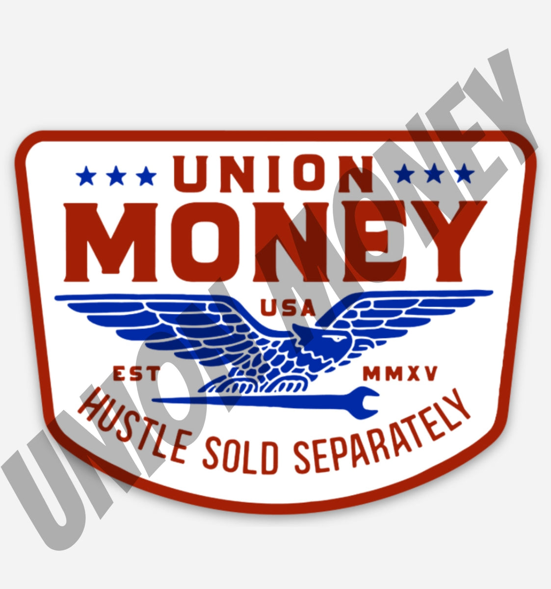 Union Hustle Sticker – UNION MONEY CO