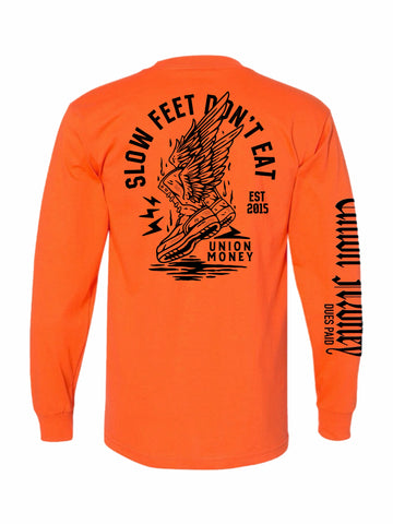 Slow Feet Don’t  Eat Long-Sleeve