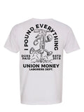 Labor Money T-Shirt