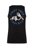 Fight Your Foreman-Tank