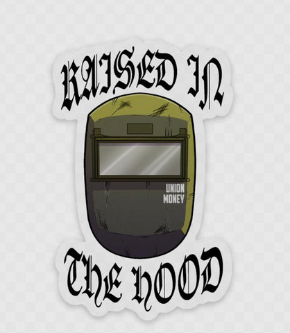*Raised in the Hood clear sticker