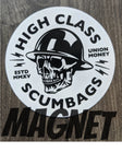 High Class Scumbags 3”x3” magnet