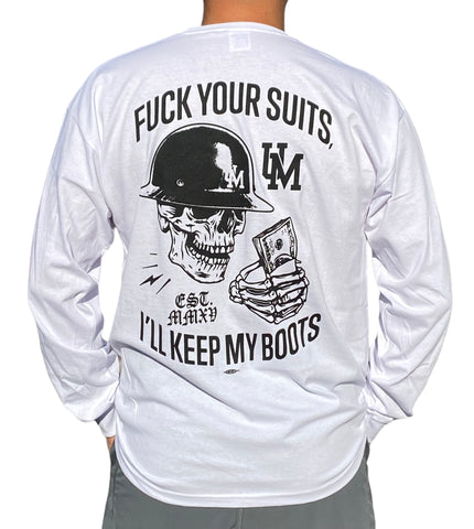 Fuck Your Suits - Long Sleeve T-Shirt