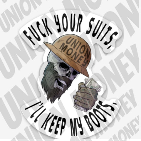 *Fuck Your Suits - Sticker