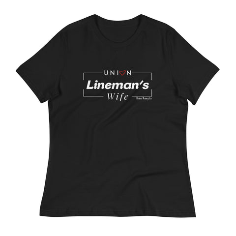 Union Lineman's Wife- Relaxed T-Shirt